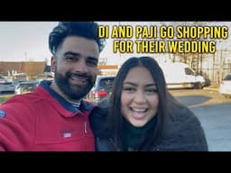 DI AND PAJI GO SHOPPING FOR THEIR WEDDING!