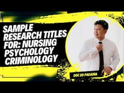 2025 RESEARCH TITLES IN NURSING, PSYCHOLOGY AND CRIMINOLOGY