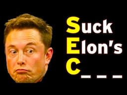 SEC vs Elon Musk - SEC Is Wrong - Timing & Value