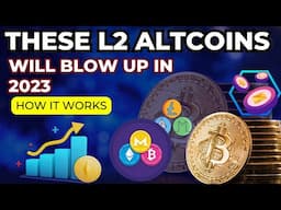 These L2 Altcoins will blow up in 2023