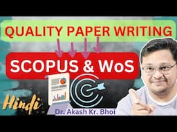 QUALITY PAPER WRITING || Writing Articles for Scopus and Web of Science Indexed Journals