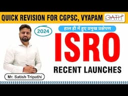 "ISRO's & Defence  2024  Milestones and Current Affairs | CGPSC Prelims 2024 | Mr. Satish Tripathi"