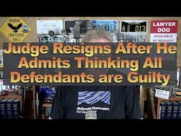 Judge Resigns After He Admits Thinking All Defendants are Guilty