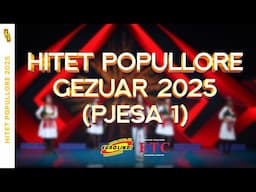 Hitet Popullore 2025 (Pjesa 1) - Gezuar 2025 (Eurolindi & ETC)