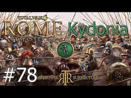 Let's Play Total War: Rome Remastered | Imperium Surrectum | Kydonia | Part 78 Into Antioch