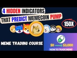 4 Indicators That Predict MEMECOIN PUMP Under 22Munites "Memecoin Trading Course"