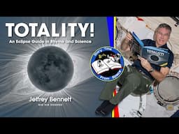 "Totality!" Read by Steve Bowen with Science Discussion