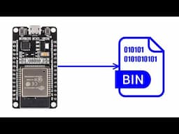 How To Read Bin File From ESP32 and ESP8266