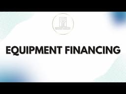 Equipment Financing