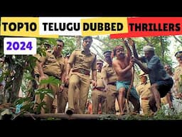 TOP 10 Best Telugu Dubbed Thrillers in 2024 | ఈ Thrillers అస్సలు Miss అవ్వొద్దు | Movie Macho List