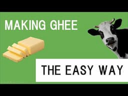 Making Ghee the Easy Way