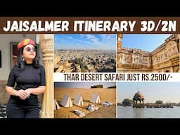 Jaisalmer Itinerary for 3Days/2Nights | Budget Tent Stay at Thar Desert @2500/- Only | Camel Ride