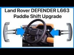 Fitting Steering Wheel Paddle Shifts To A New Land Rover Defender L663