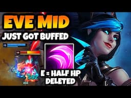 Riot BUFFED EVELYNN MID. Now she's EVEN MORE INSANE.