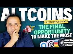 🚨 MAJOR ALTCOINS PUMPS - The LAST OPPORTUNITY To MAKE The MOST THIS CRYPTO BULL SEASON 2024-25 | ALT