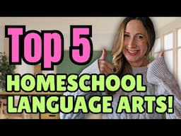 Top 5 MUST HAVE Online Homeschool Language Arts Curriculum Picks for 2025!