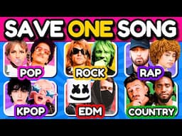 POP vs ROCK vs RAP vs KPOP vs EDM vs COUNTRY 🌟🎵 SAVE ONE SONG | Music Quiz