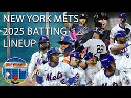 New York Mets 2025 Batting Lineup - Rico Brogna Episode 427