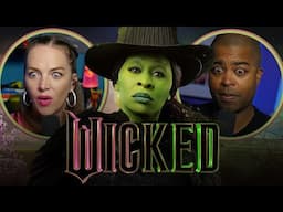 We Watched *Wicked* For The First Time