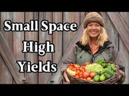 Grow A Lot of Food on a Small Homestead Acreage