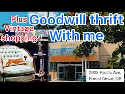 Thrifting Goodwill plus Vintage shopping in Forest Grove Oregon