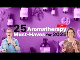 Live: Top 25 Aromatherapy Essentials for 2025 + Exclusive Deals!