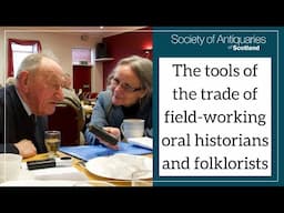 The tools of the trade of field-working oral historians and folklorists