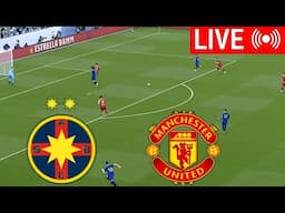 🔴LIVE : Fotbal Club FCSB vs Manchester United European League | 2024-25 Full Match Live Streaming