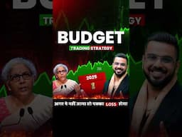 Budget 2025 Trading Strategy