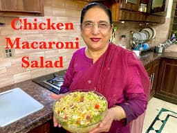 Chicken Macaroni Salad | Quick and Delicious Macaroni Recipe | Easy Homemade Recipe | Urdu - Hindi