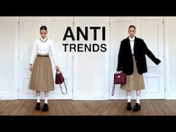 ANTI TRENDS - 6 timeless trends that are safe to invest in this winter.