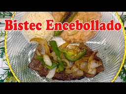 Bistec Encebollado | Mexican Style Steak and Onions | Mexican Traditional Recipe