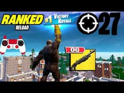 27 Elimination Solos "UNREAL Ranked RELOAD” Gameplay Wins (Fortnite Chapter 6 PS4 Controller)