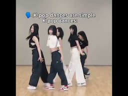 K-pop dances are not simple ok ☠️