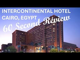 Intercontinental Hotel Cairo Egypt room review