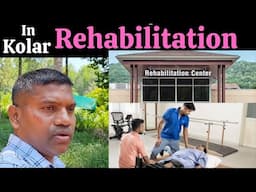 Kolar Rihabilitation center, Rehabilitation center in india, #rihabilitation