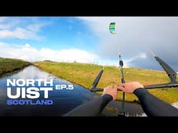 Backcountry Kiteboarding in the Outer Hebrides - EP.5 Scotland