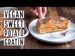 Vegan Sweet Potato Gratin  // EASY VEGAN SIDE DISH // whole food plant based, vegan and oil free