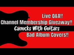 CWG!! Live Q&A!! Channel Membership Giveaway!! Bad Album Covers!!