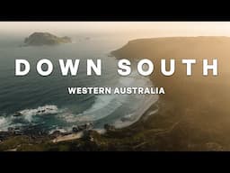 DOWN SOUTH | Western Australia Roadtrip Part II