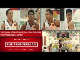 EPISODE 57 - 2002 TORNEO INTERNATIONALE | PBA - EURO CHALLENGE | PHILIPPINES (SELECTA) vs ITALY