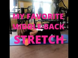 Favorite mid-back Stretch.mp4