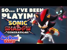 Shadow Generations is Peak Modern Sonic