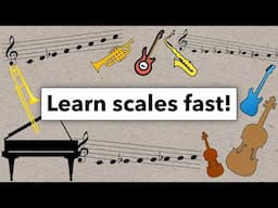 Learn *All* Your Scales in 24 Hours!