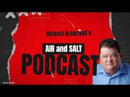 Air and Salt Podcast Episode 2