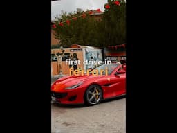 First drive in ferrari