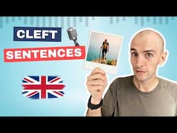 Emphasising with Cleft Sentences | The Level Up English Podcast 309