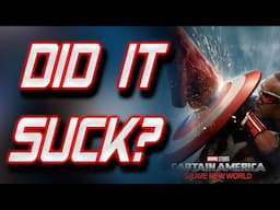 CAPTAIN AMERICA: BRAVE NEW WORLD MOVIE REVIEW | Did It Suck? | Let's Talk Episode 93