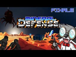 Pinstar Plays Mineral Defense: Finale