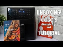 UNBOXING COSORI 5.8 qt SMART AIR FRYER | How to use the SMART FEATURE | SETUP and COOKING